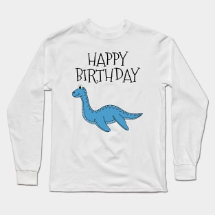 Plesiosaurus Dinosaur Happy Birthday Long Sleeve T-Shirt